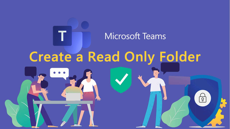 Microsoft Teams – How to Create a Read Only Folder in the Files Section