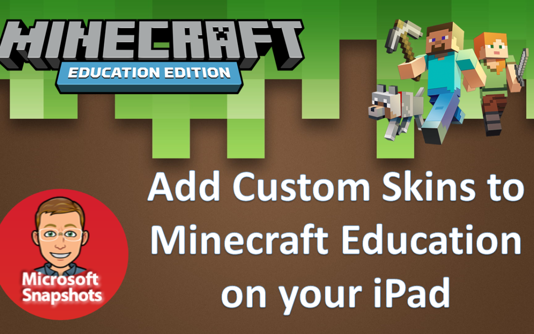 ipad add and delete custom skins minecraft education apple mac